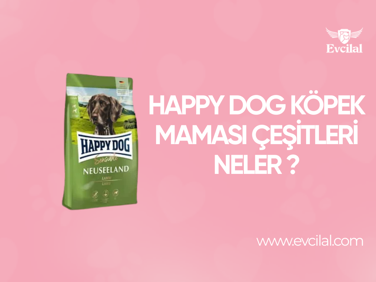 Happy Dog Köpek Maması Çeşitleri Neler
