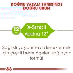 Royal Canin X-Small Ageing 12+ Yaş Üzeri 1,5 Kg Yaşlı Köpek Maması