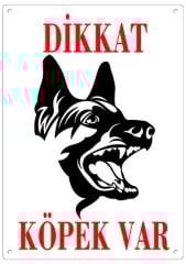 Dikkat Köpek Var Uyari Levhasi (Alman Kurdu)