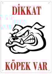 Dikkat Köpek Var Uyari Levhasi (Bulldog Kafali)
