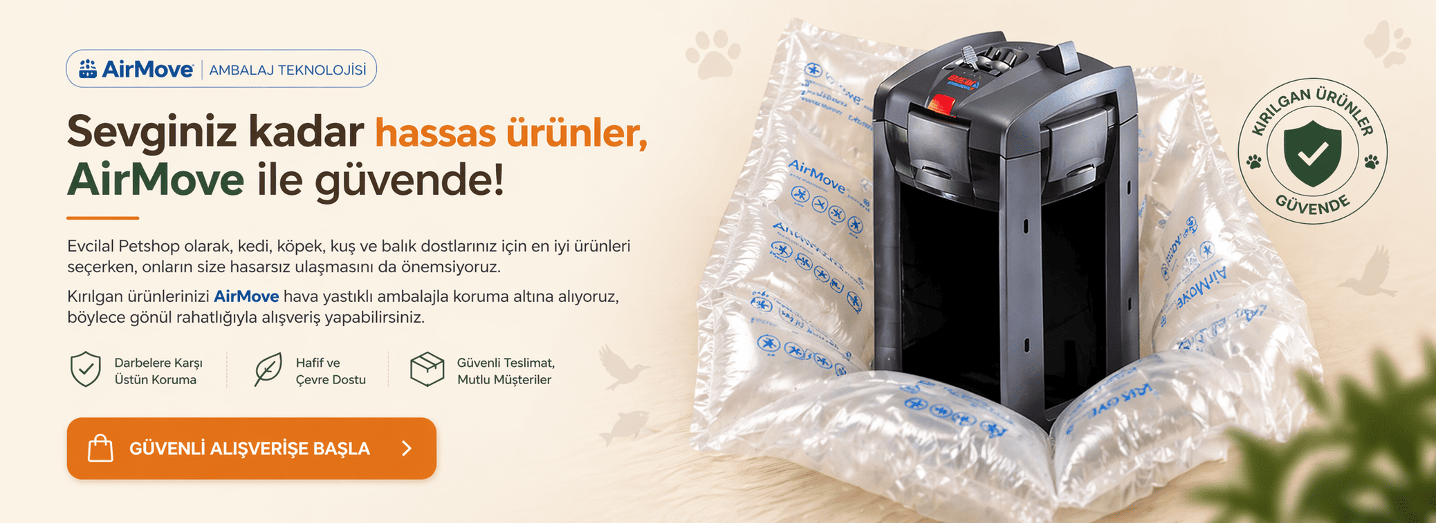 airmove ile güvenli paketleme petshop